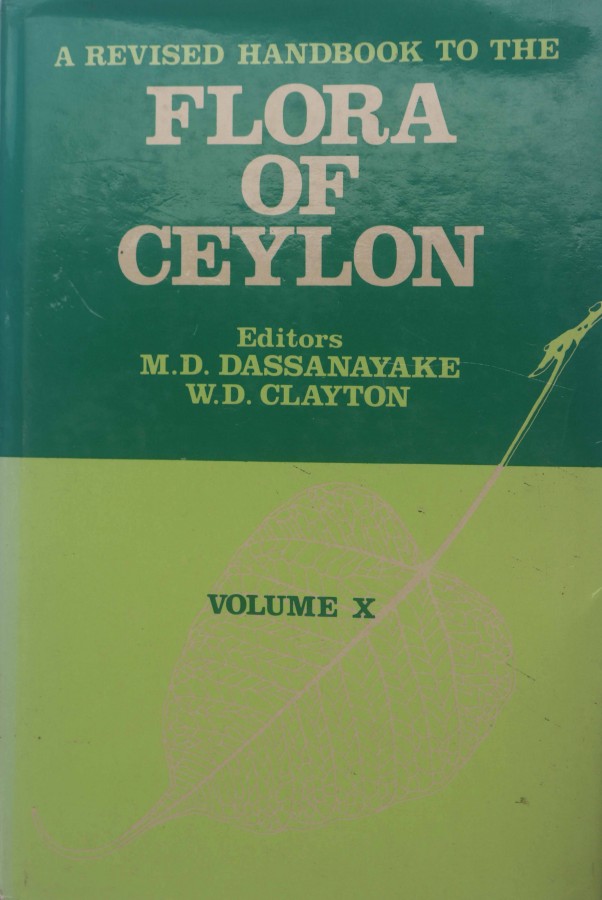 A Revised Handbook to the Flora of Ceylon Vol - X